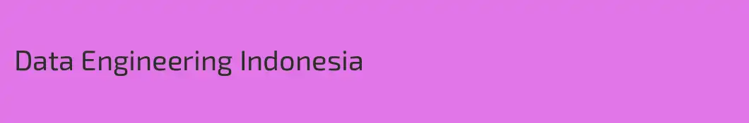 Data Engineering Indonesia